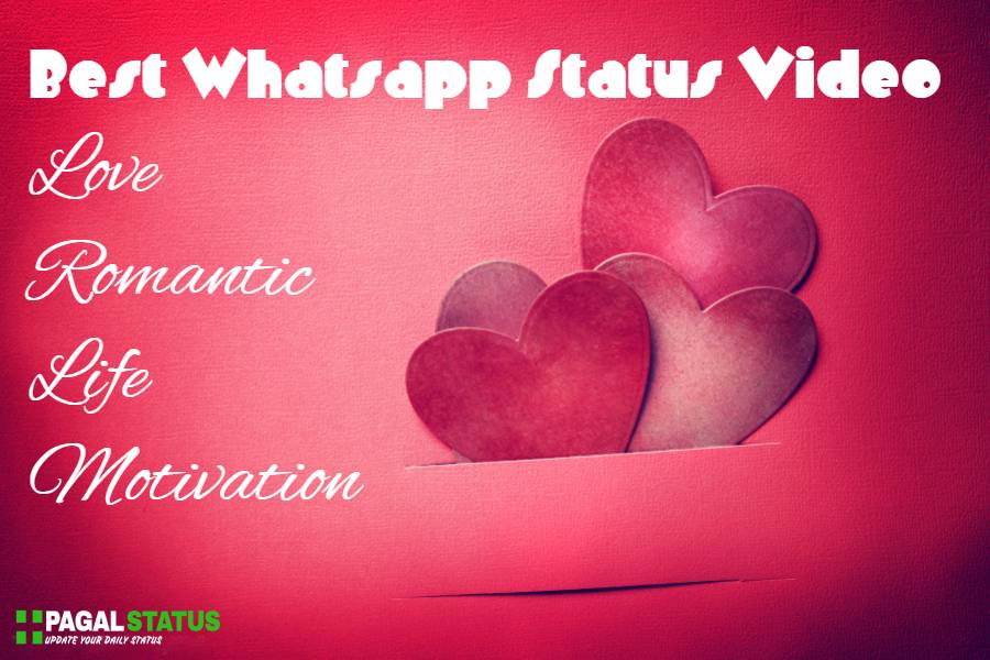 500+ Best Whatsapp Status Video Free Download, Best Love Status Video