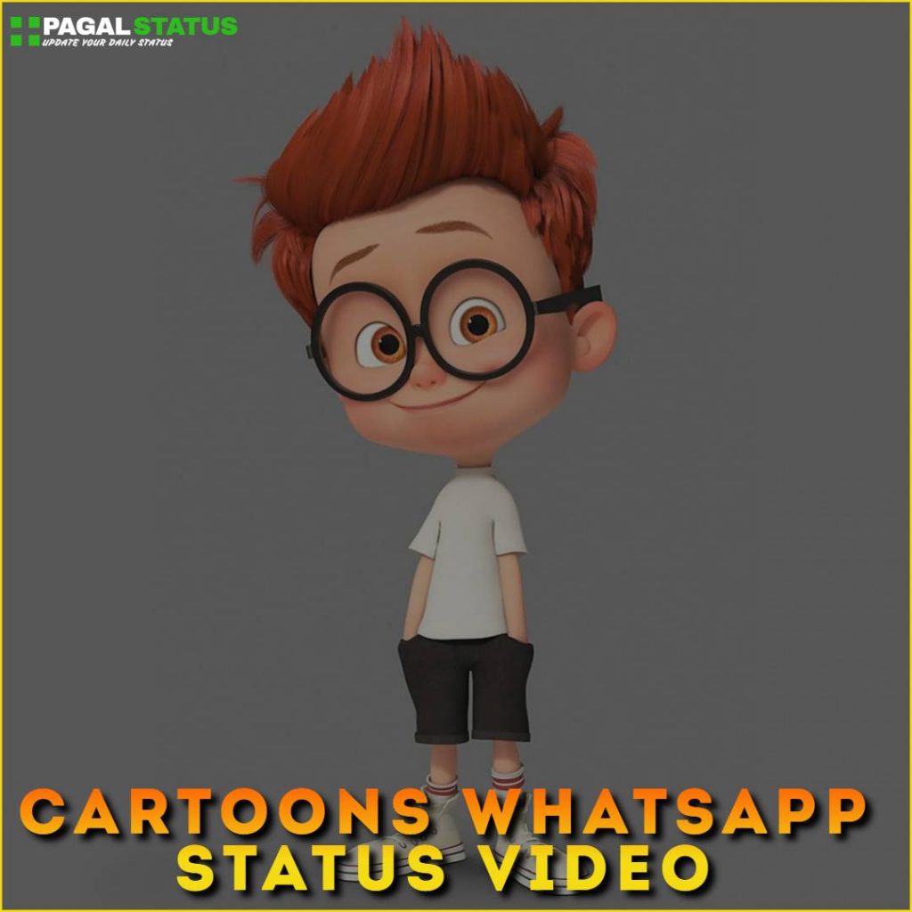 Cartoons Whatsapp Status Video Download, Cute Animated Status Video