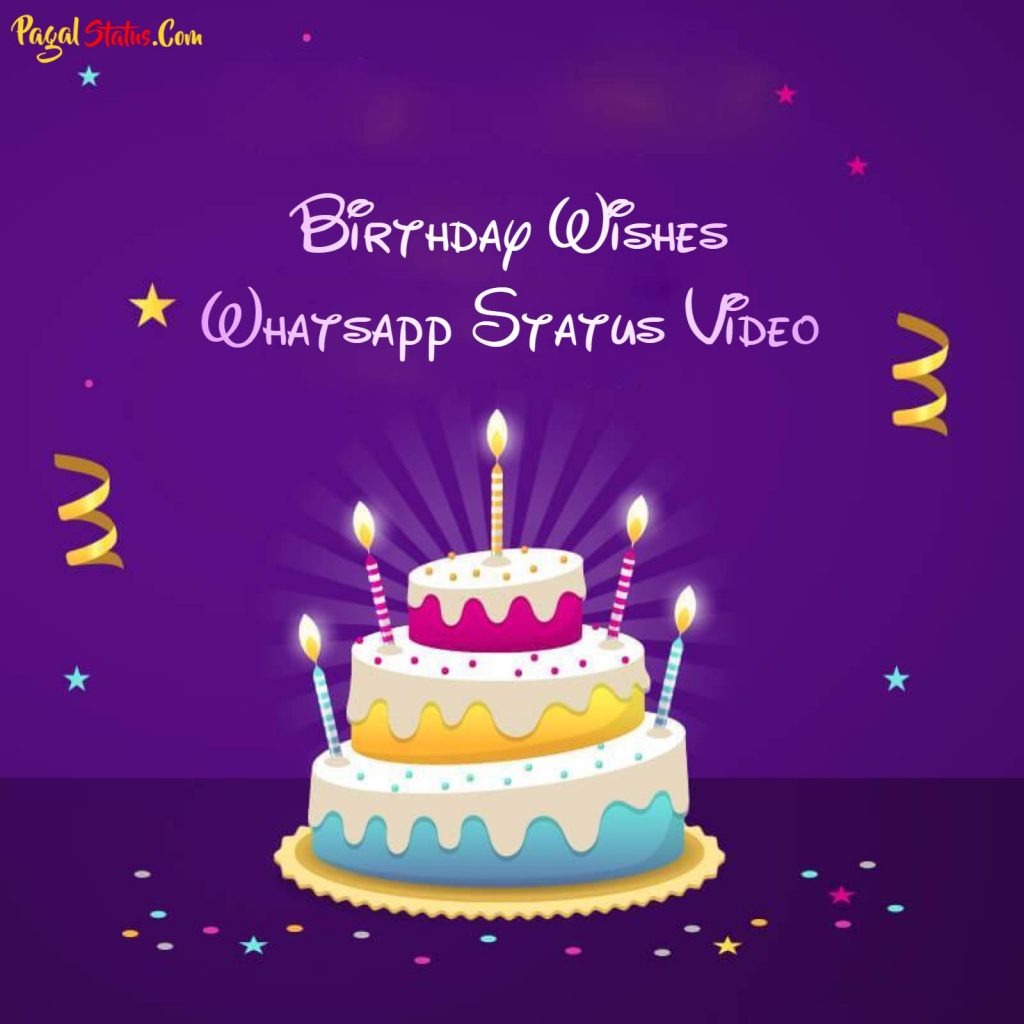 Birthday Wishes Whatsapp Status Video Download, Birthday Wish quotes