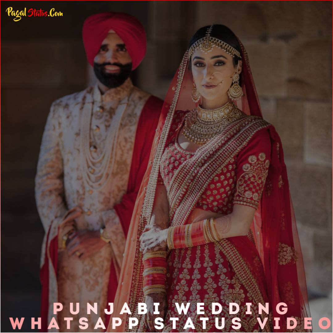Punjabi Wedding Whatsapp Status Video Download Wedding 4k HD Status