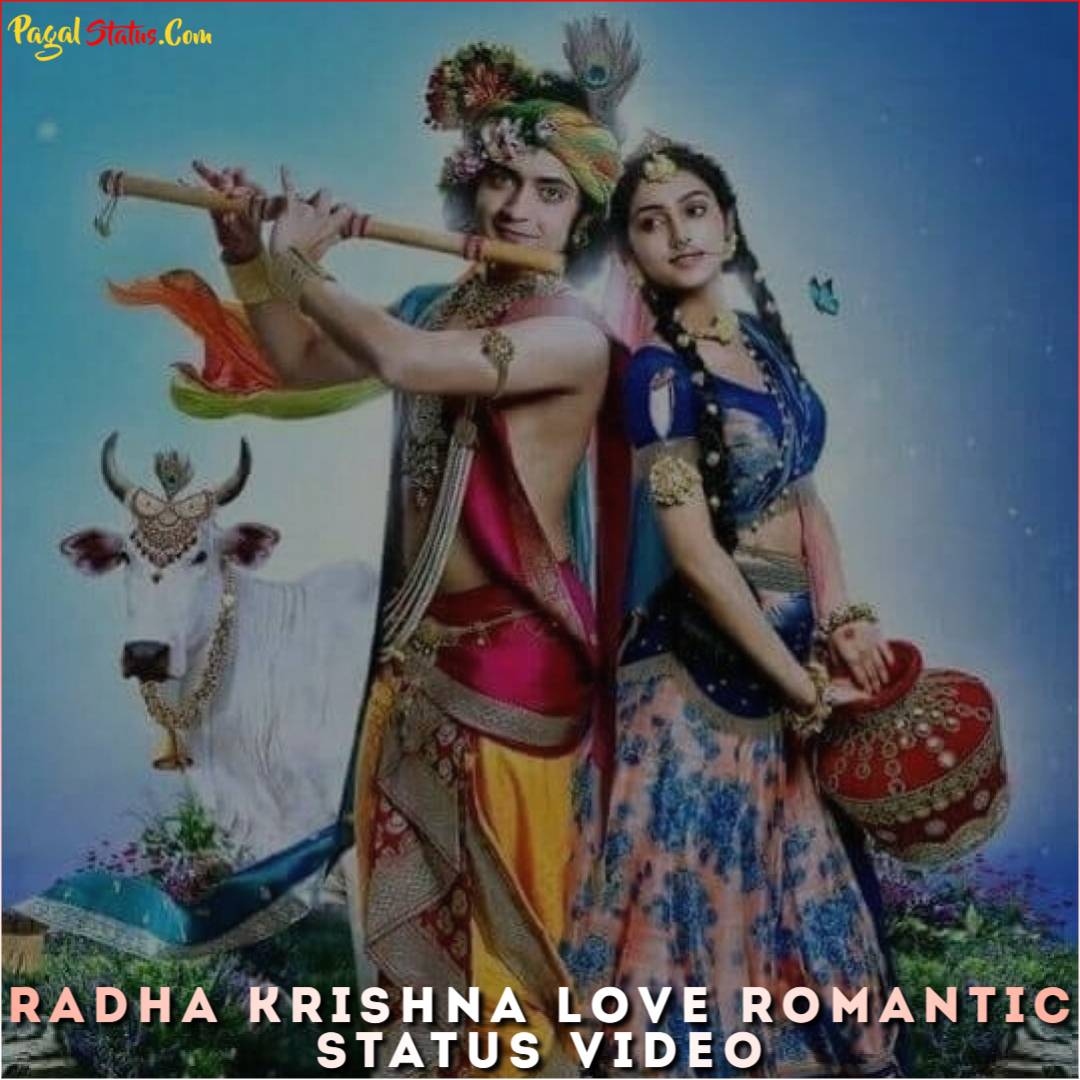 Radha Krishna Love Romantic Status Video Download, Krishna Status