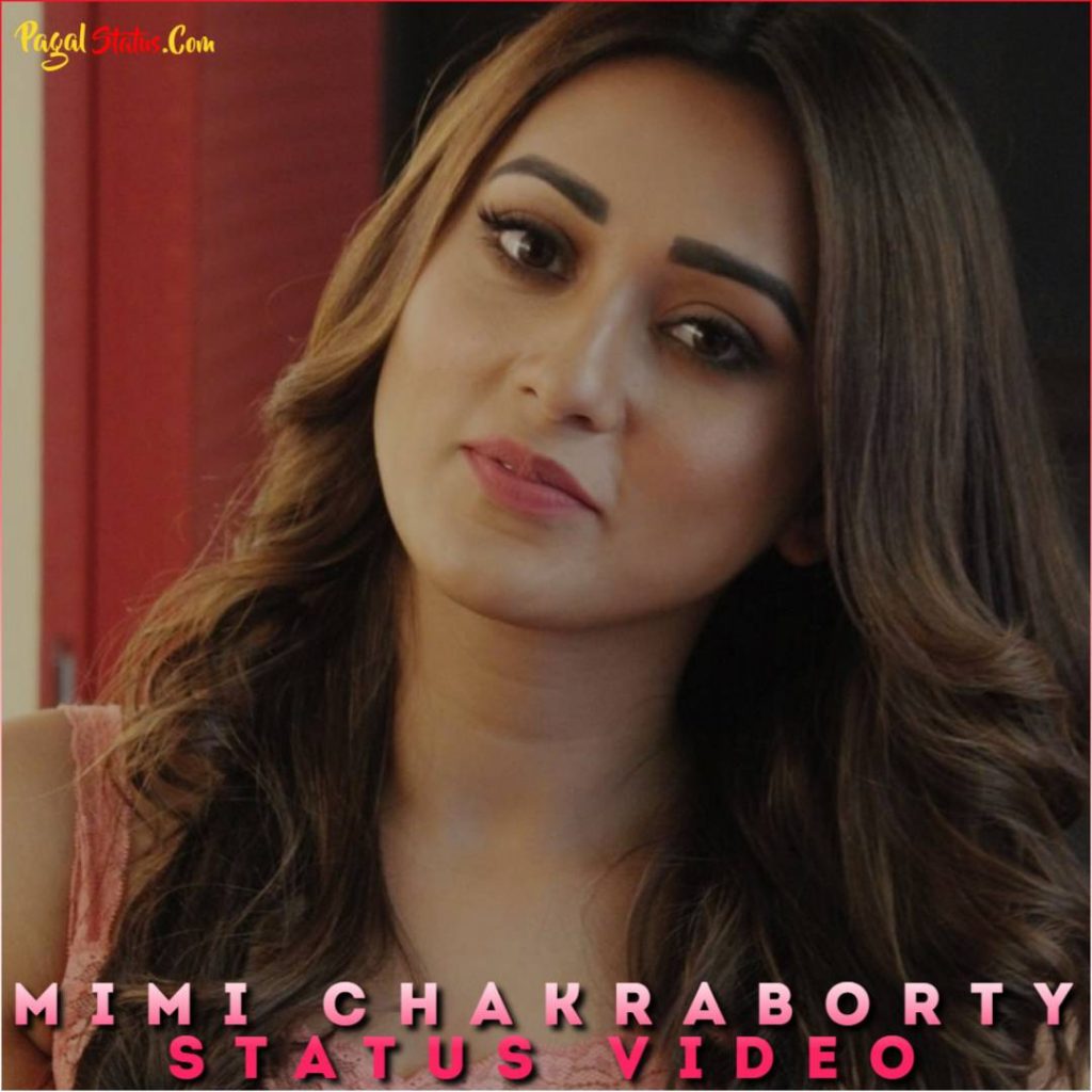 Mimi Chakraborty Status Video