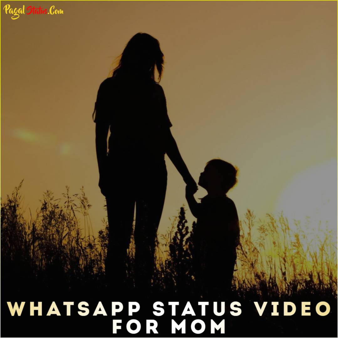 Whatsapp Status Video For Mom Download, Mom 4K HD Status