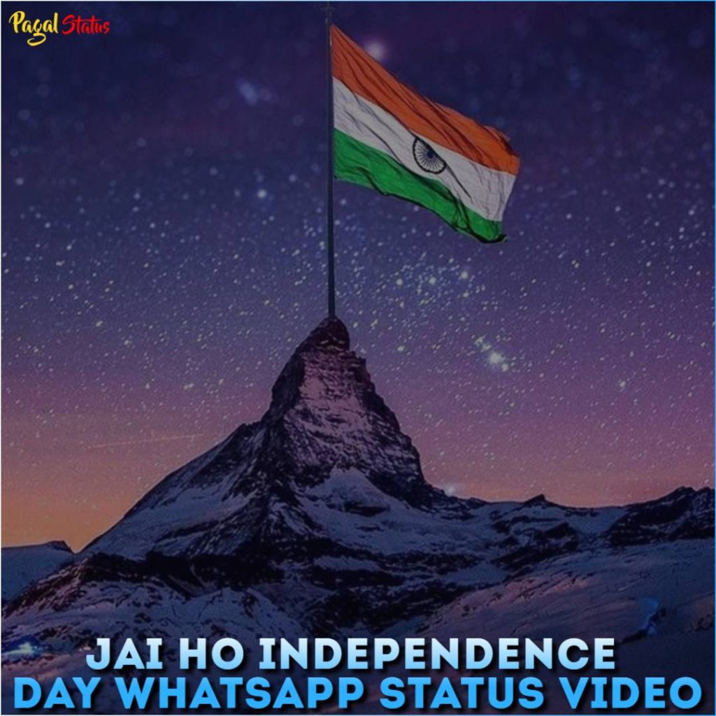 Jai Ho Independence Day Whatsapp Status Video