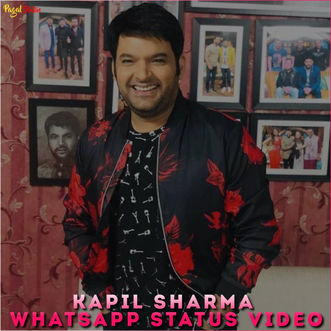 Kapil Sharma Whatsapp Status Video Download Funny Videos