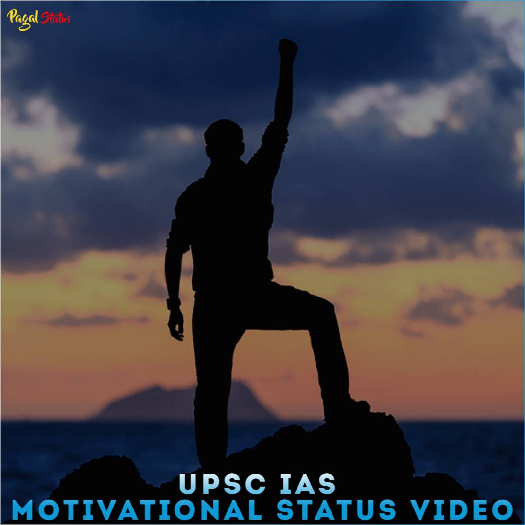 UPSC IAS Motivational Status Video