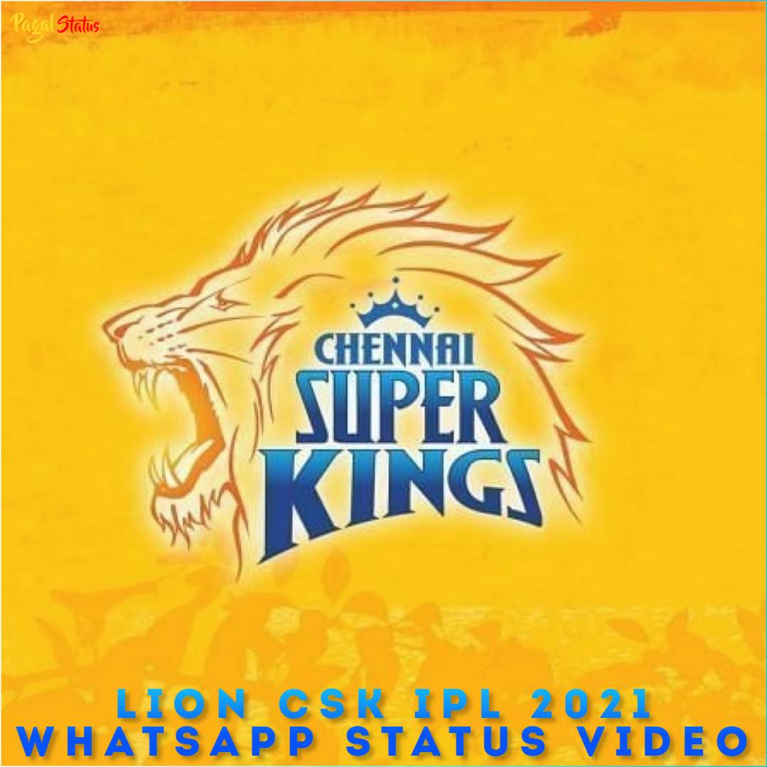 Lion CSK IPL 2021 Whatsapp Status Video