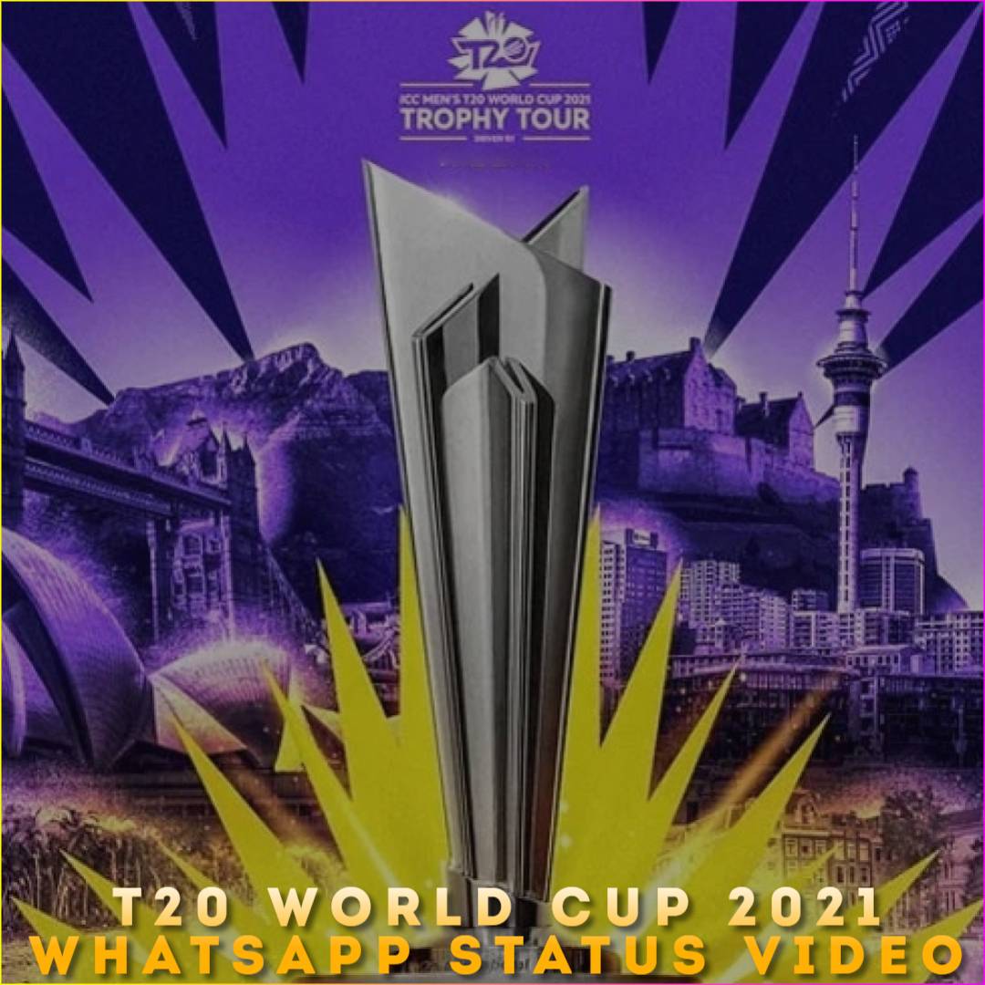 T20 World Cup 2021 Whatsapp Status Video