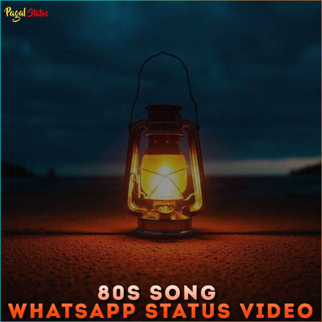 80s Song Whatsapp Status Video