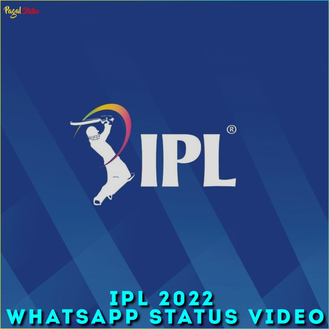 IPL 2022 Whatsapp Status Video
