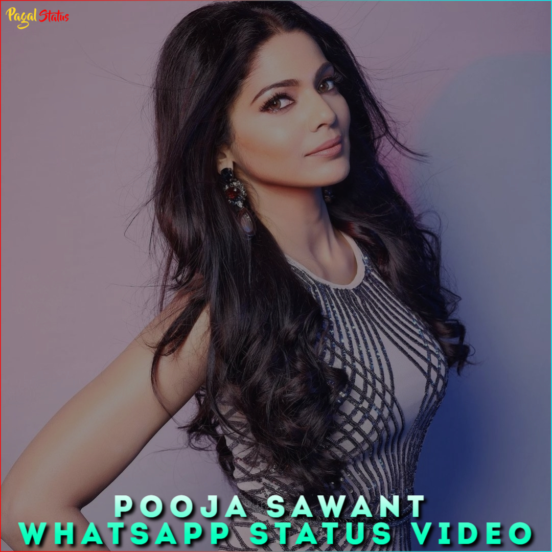 Pooja Sawant Whatsapp Status Video