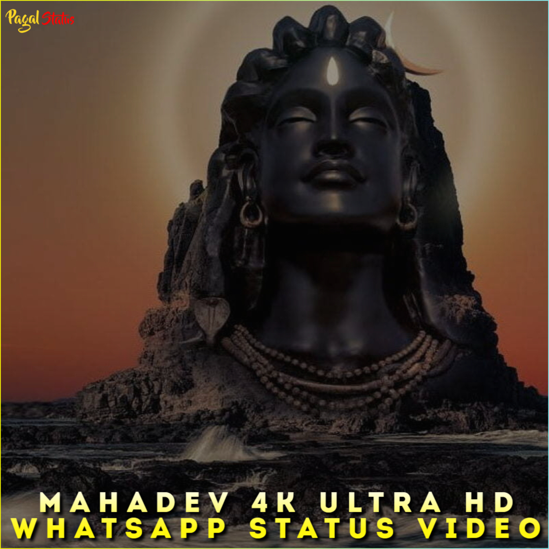Mahadev 4k Ultra HD Whatsapp Status Video Download, 