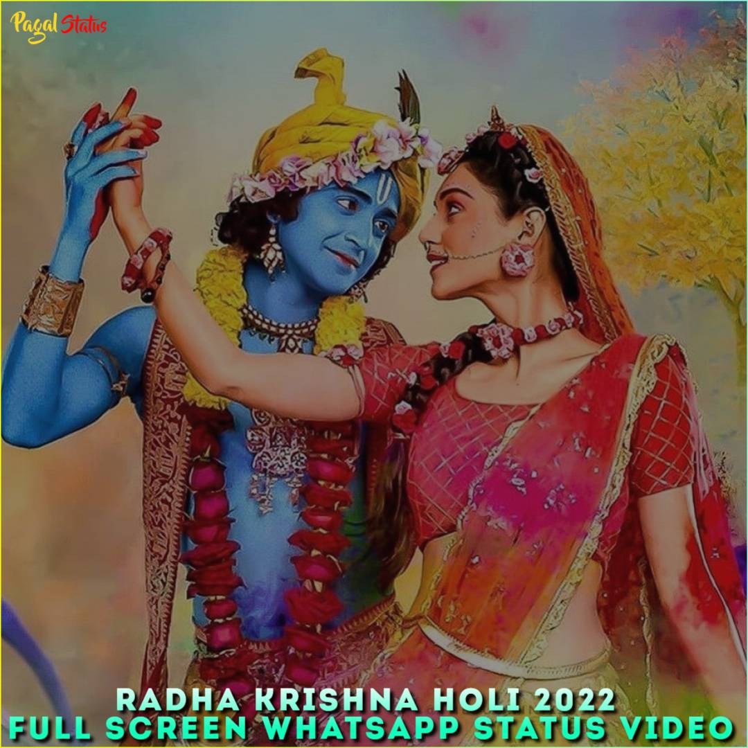 Radha Krishna Holi 2022 Full Screen Whatsapp Status Video