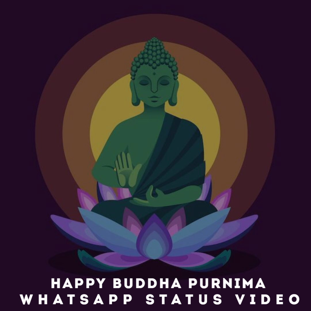 Happy Buddha Purnima Whatsapp Status Video