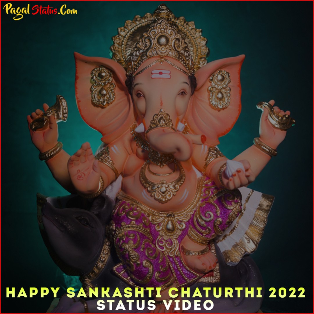 Happy Sankashti Chaturthi 2022 Status Video