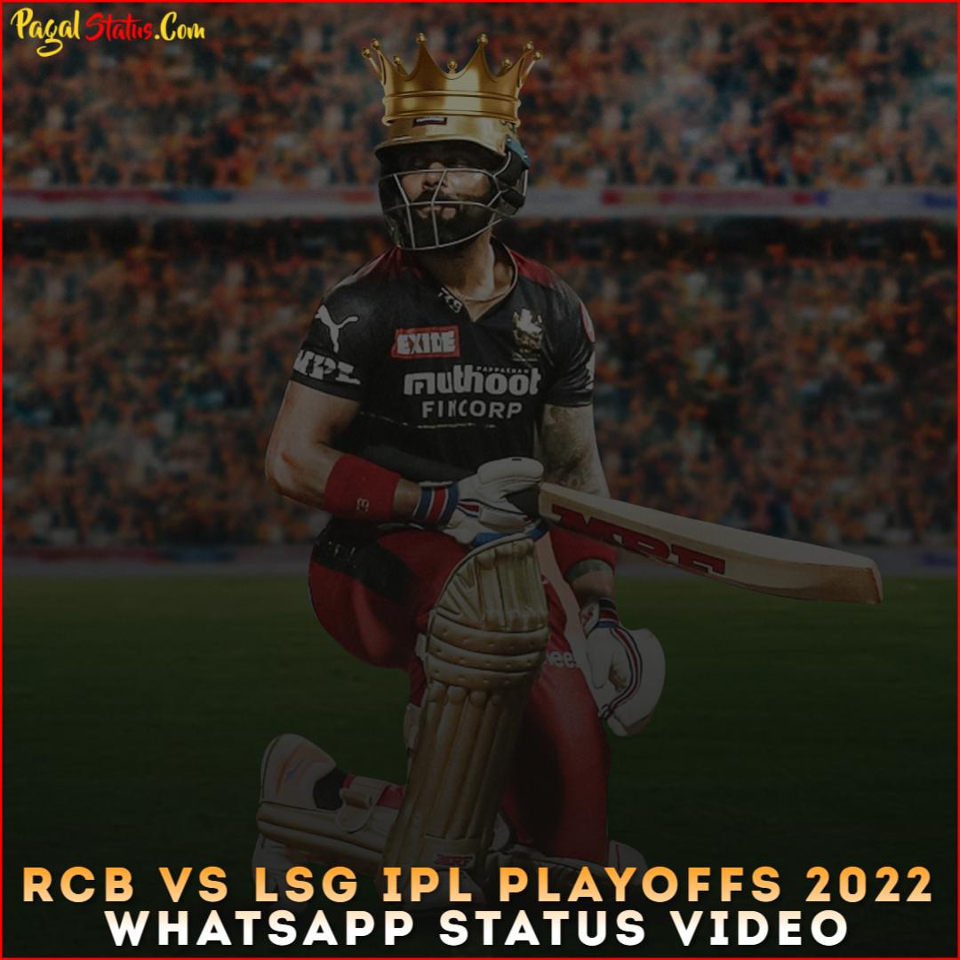 RCB vs LSG IPL Playoffs 2022 Whatsapp Status Video