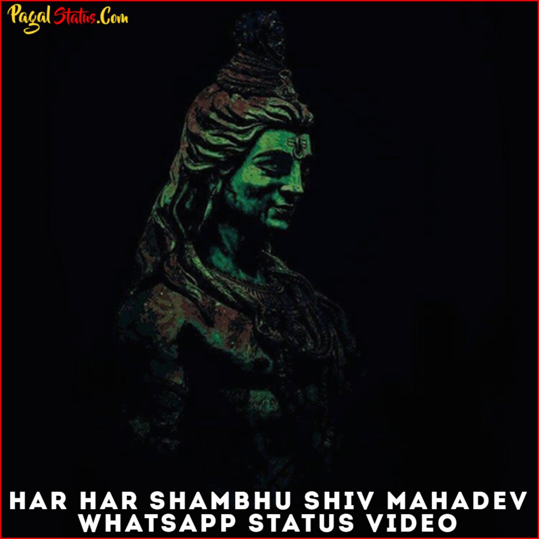 Har Har Shambhu Shiv Mahadeva Whatsapp Status Video