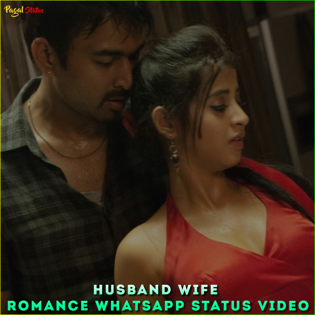 Husband Wife Romance Whatsapp Status Video