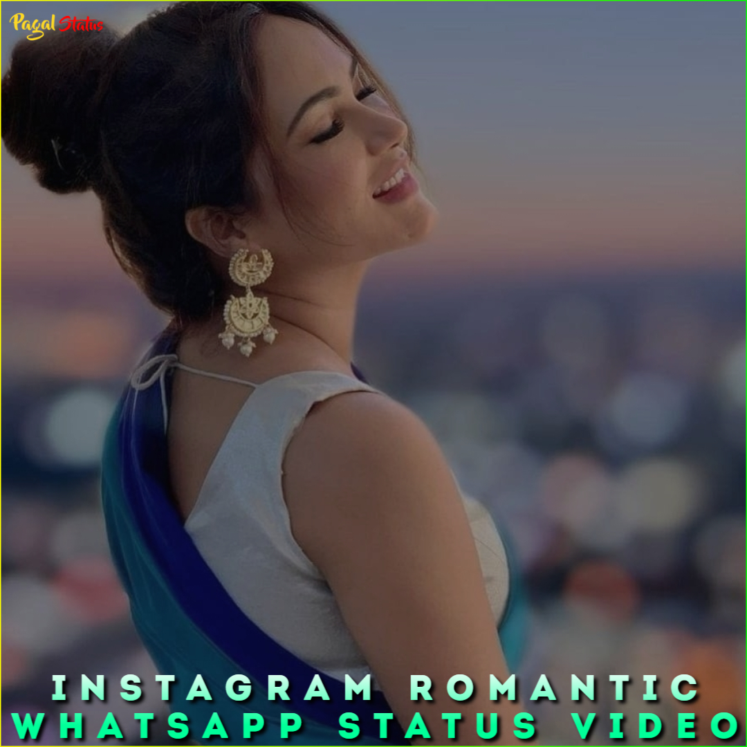 Instagram Romantic Whatsapp Status Video