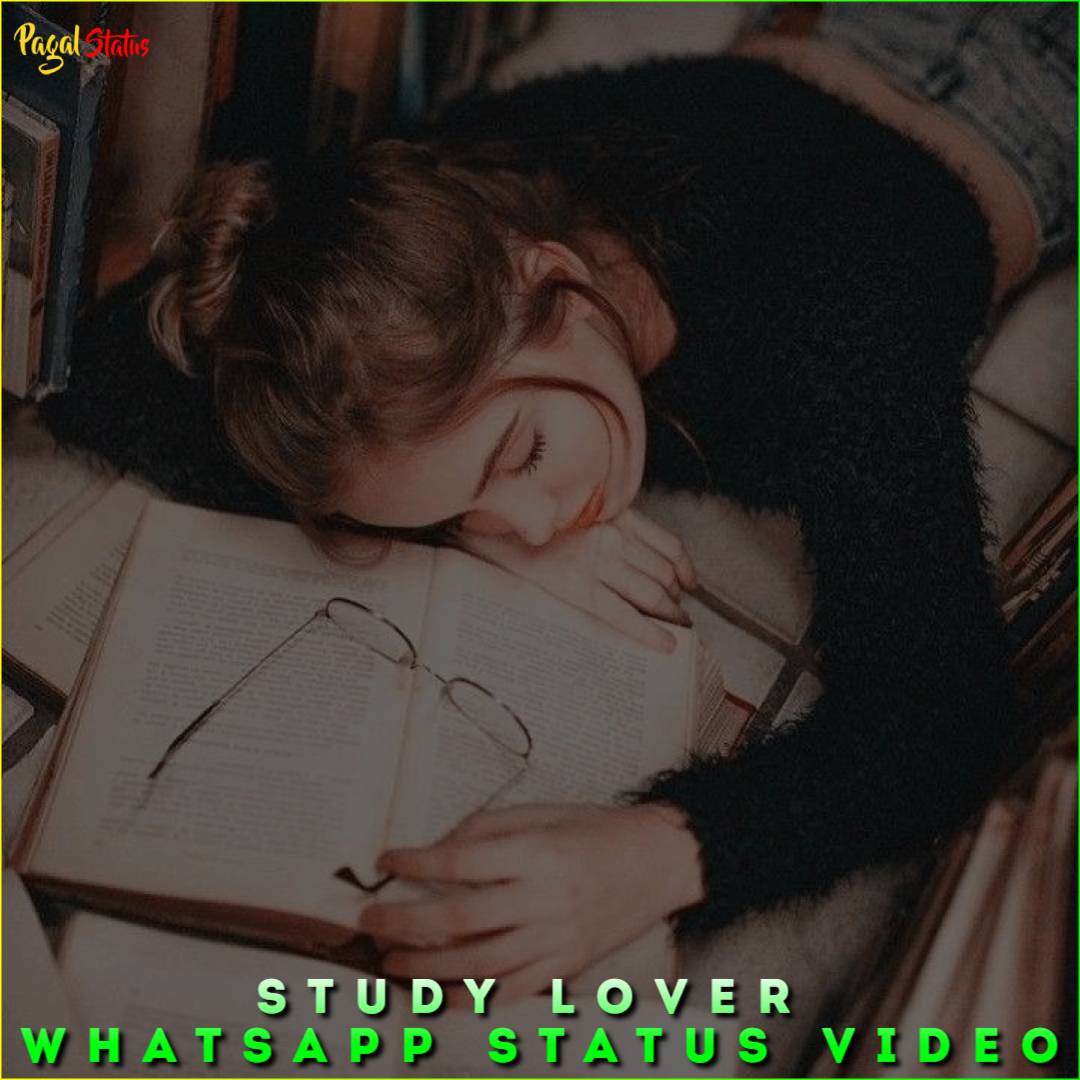 Study Lover Whatsapp Status Video