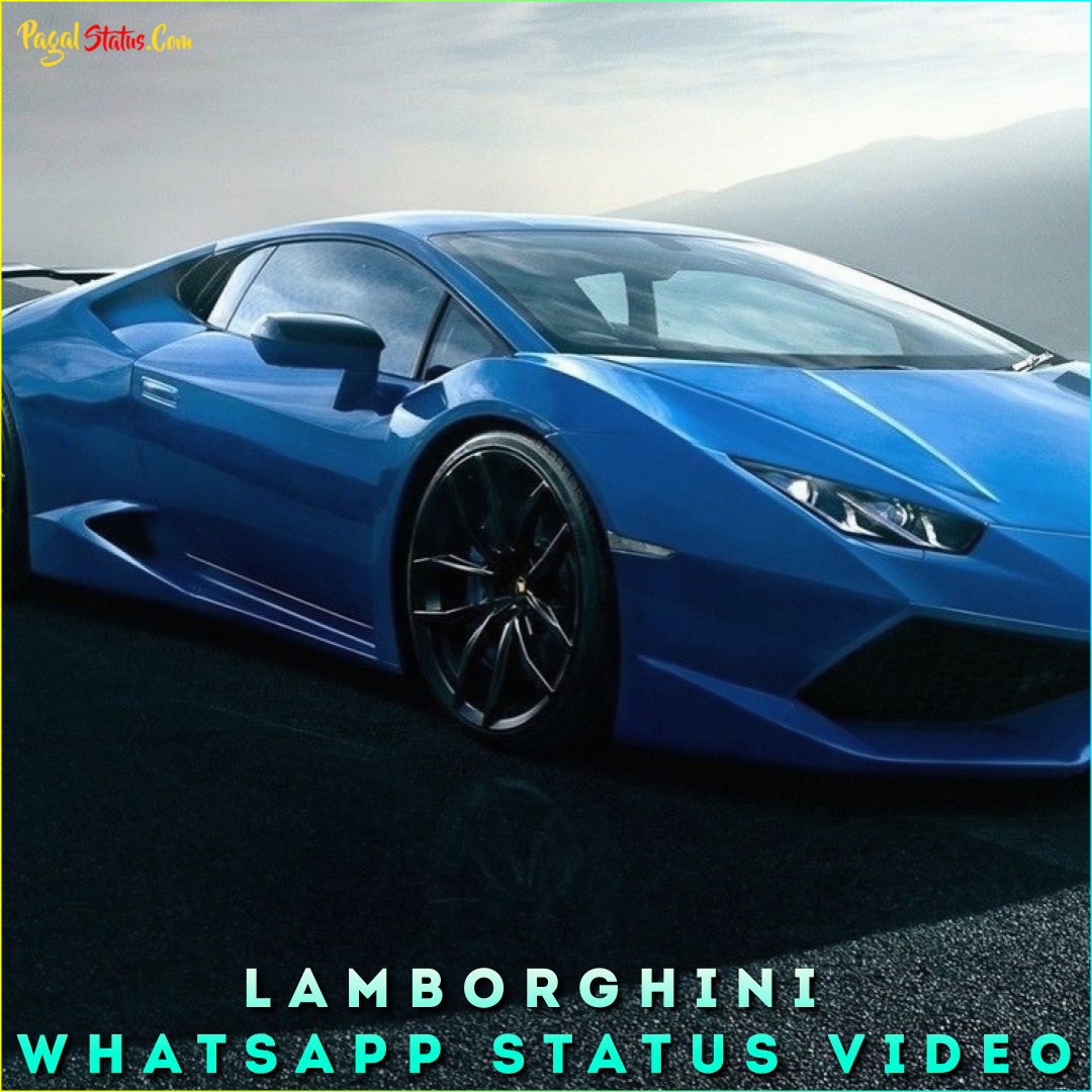 Lamborghini Whatsapp Status Video