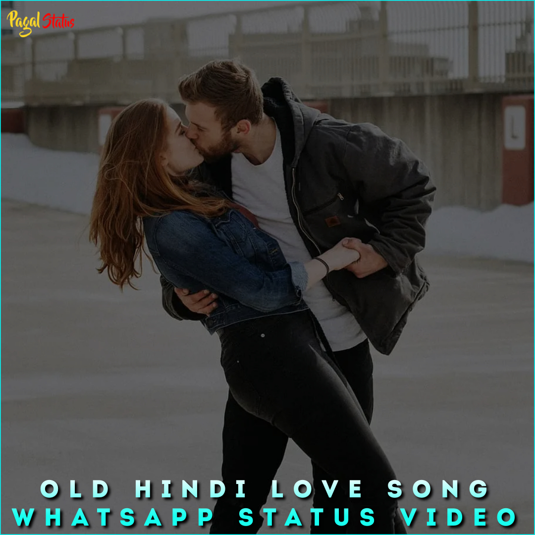 OLD Hindi Love Song Whatsapp Status Video
