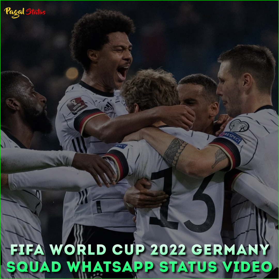 Fifa World Cup 2022 Germany Squad Whatsapp Status Video