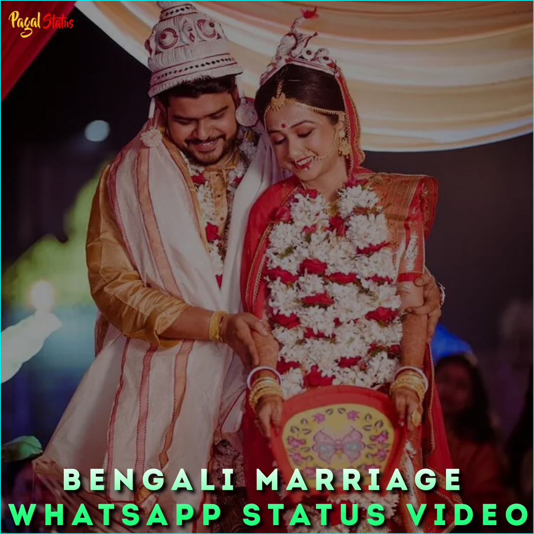 Bengali Marriage Whatsapp Status Video