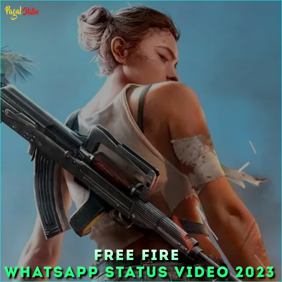 Free Fire Whatsapp Status Video 2023