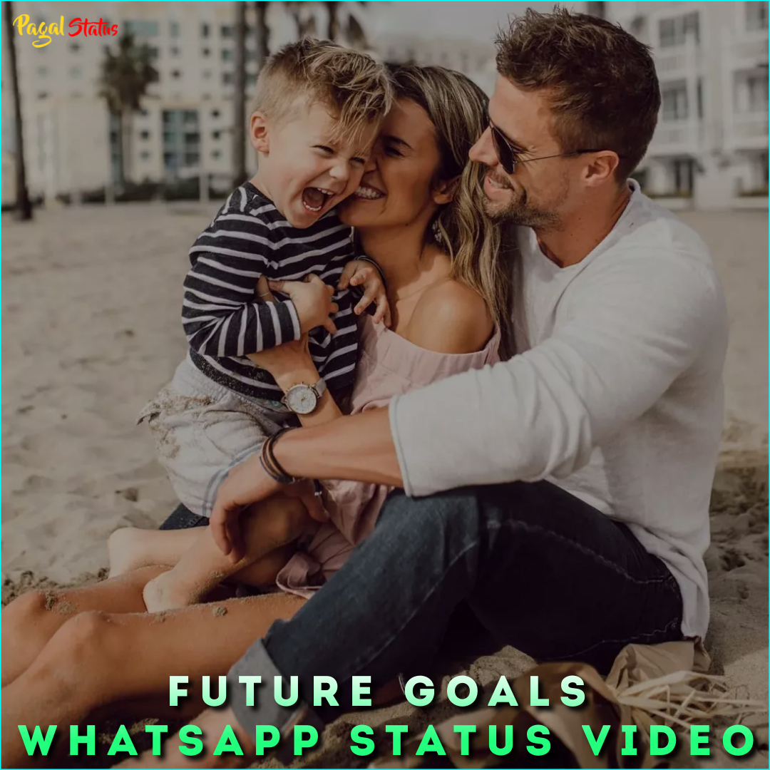 Future Goals Whatsapp Status Video