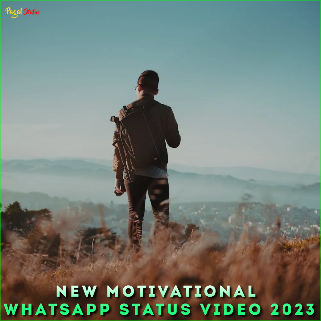 New Motivational Whatsapp Status Video 2023