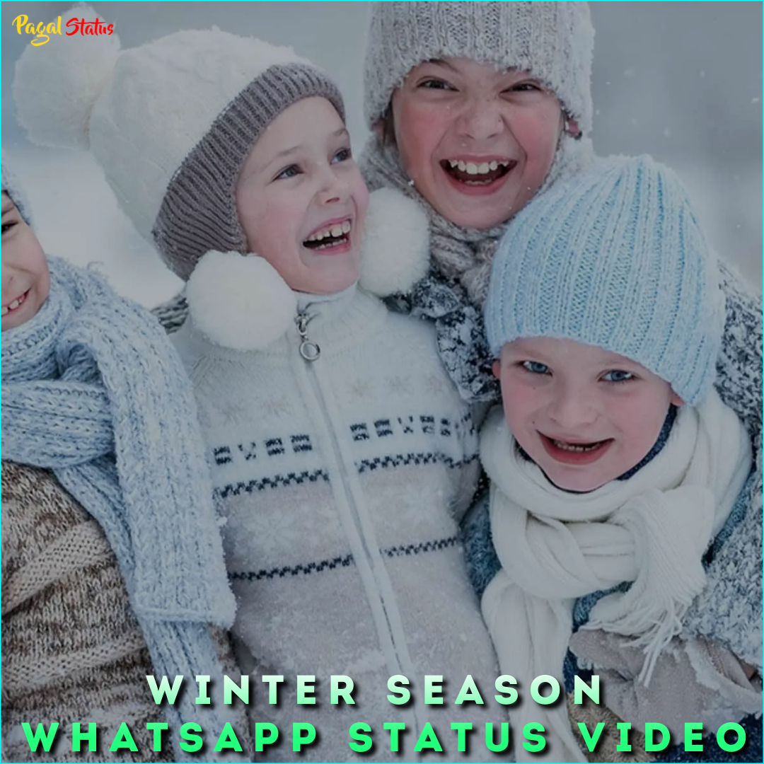 Winter Season Whatsapp Status Video