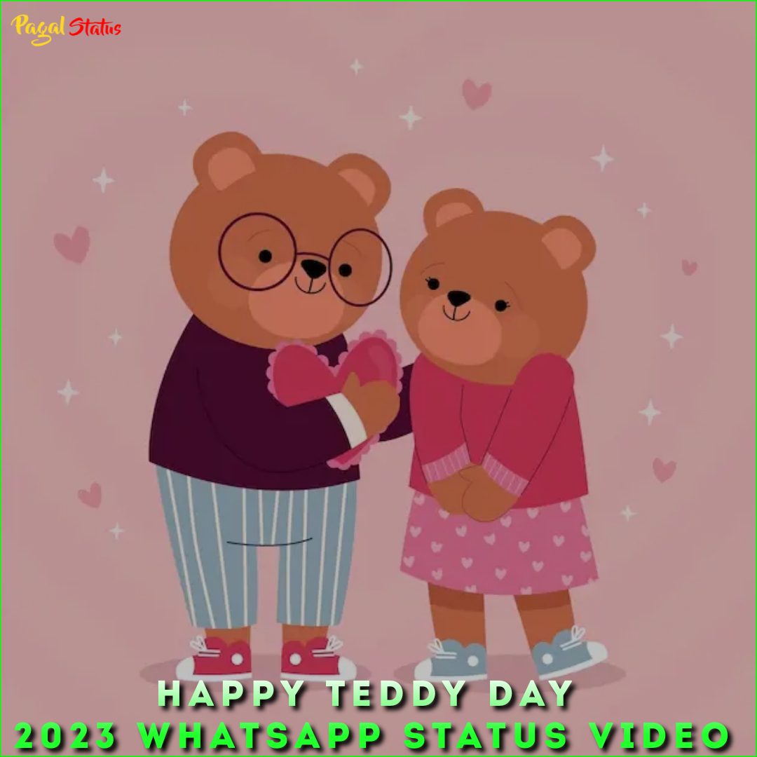 Happy Teddy Day 2023 Whatsapp Status Video, Teddy Day Status