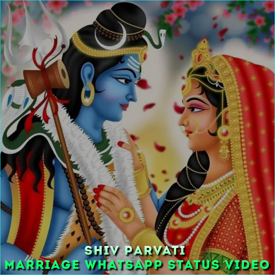 Shiv Parvati Marriage Whatsapp Status Video