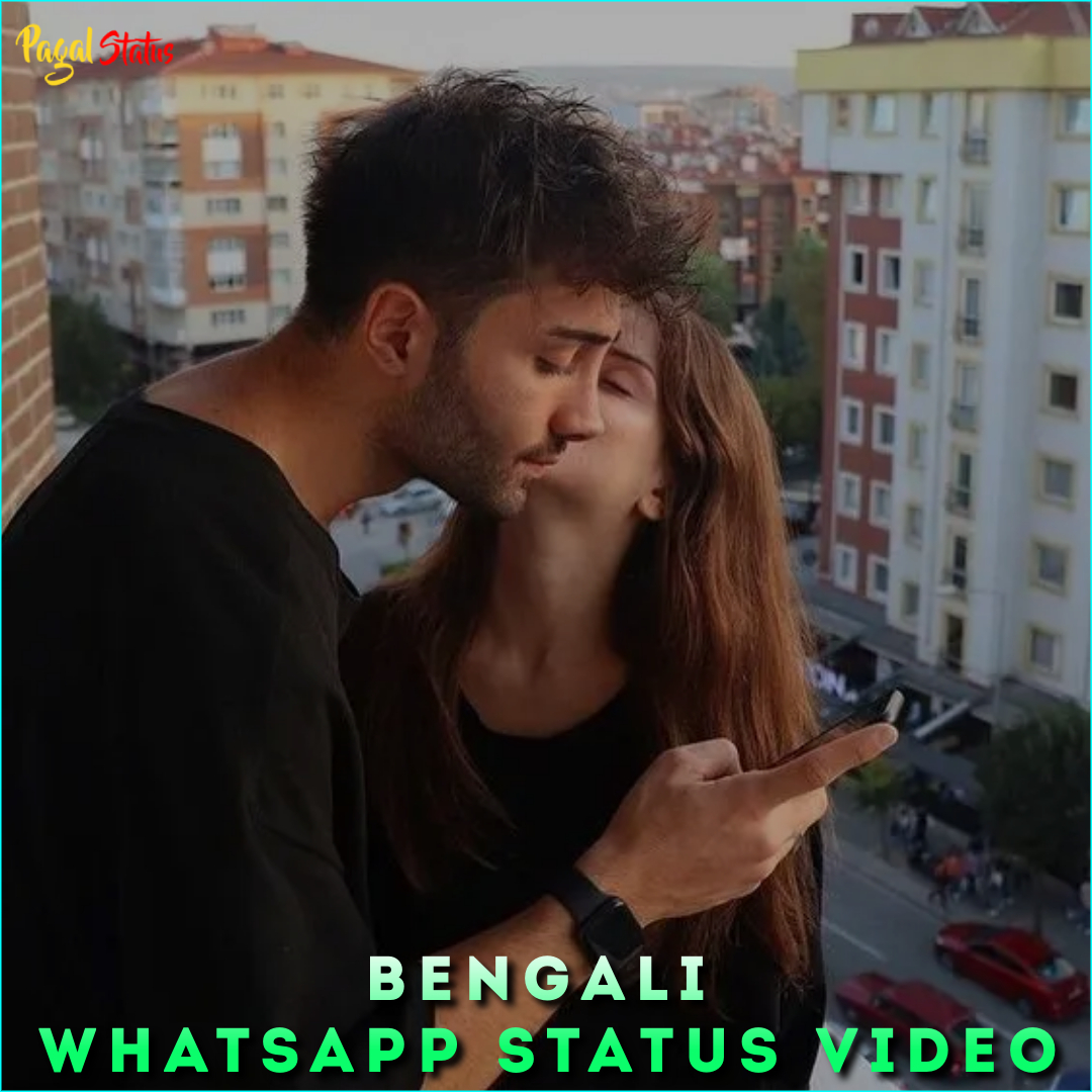 Bengali Whatsapp Status Video