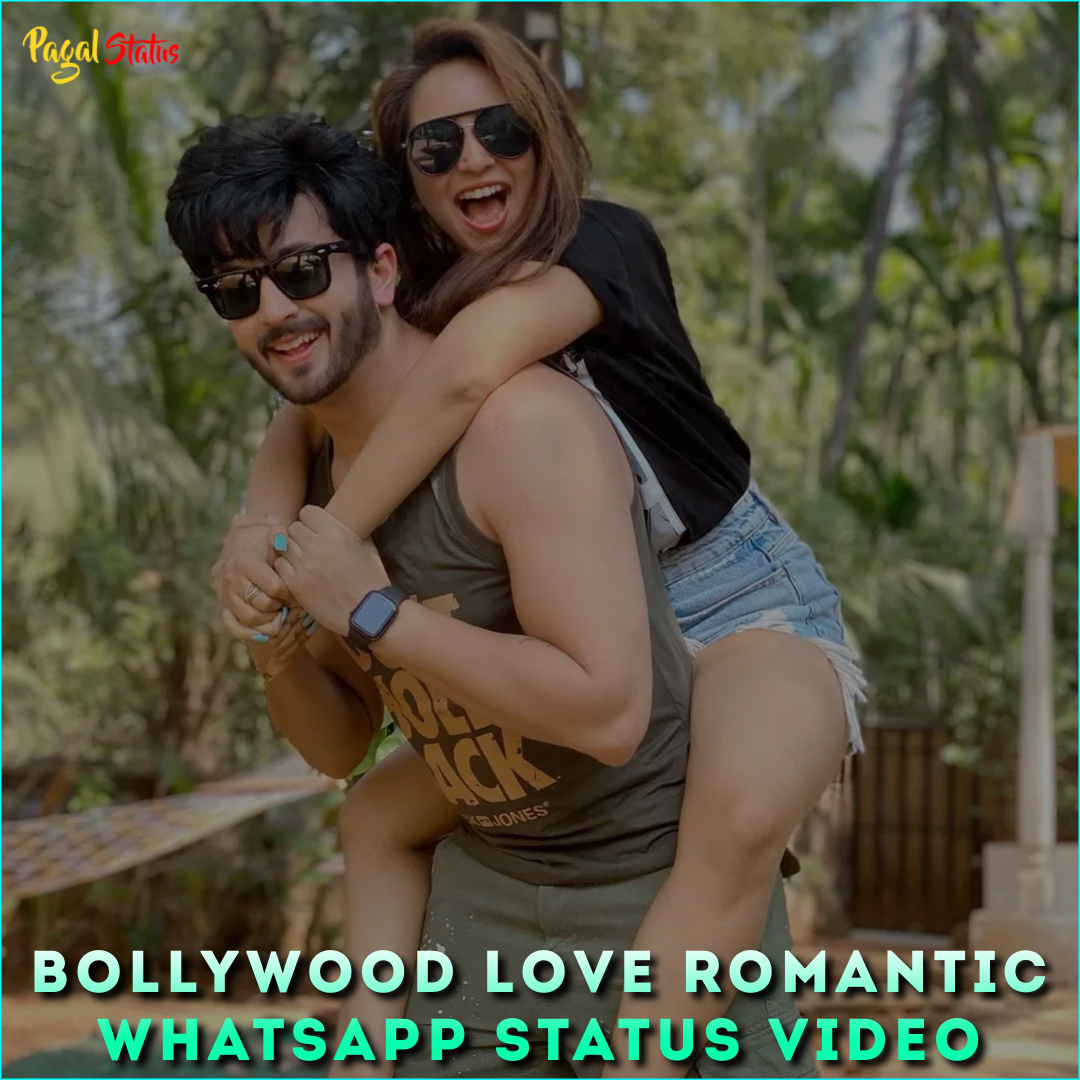 Bollywood Love Romantic Whatsapp Status Video