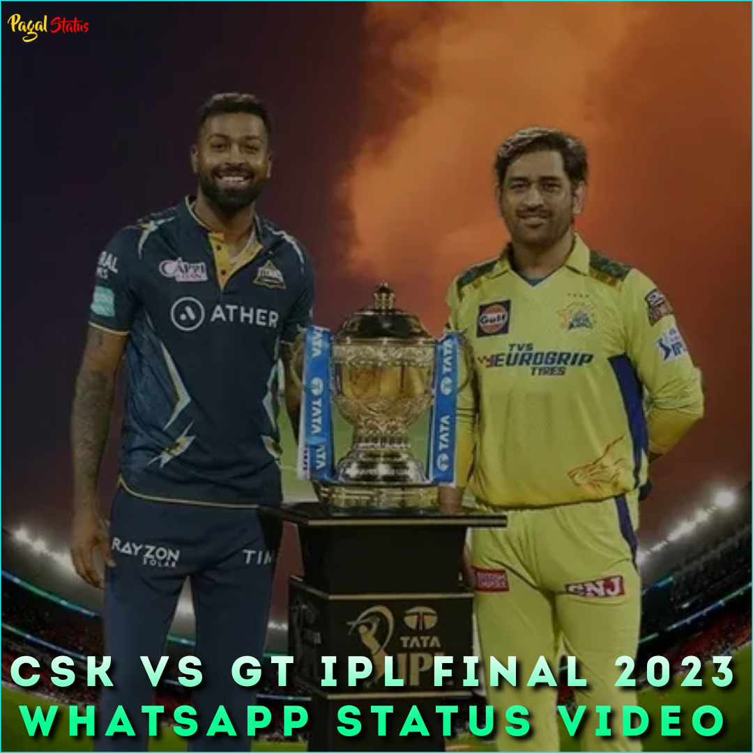 CSK VS GT IPL Final 2023 Whatsapp Status Video