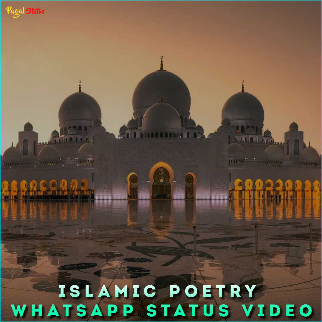 Islamic Poetry Whatsapp Status Video