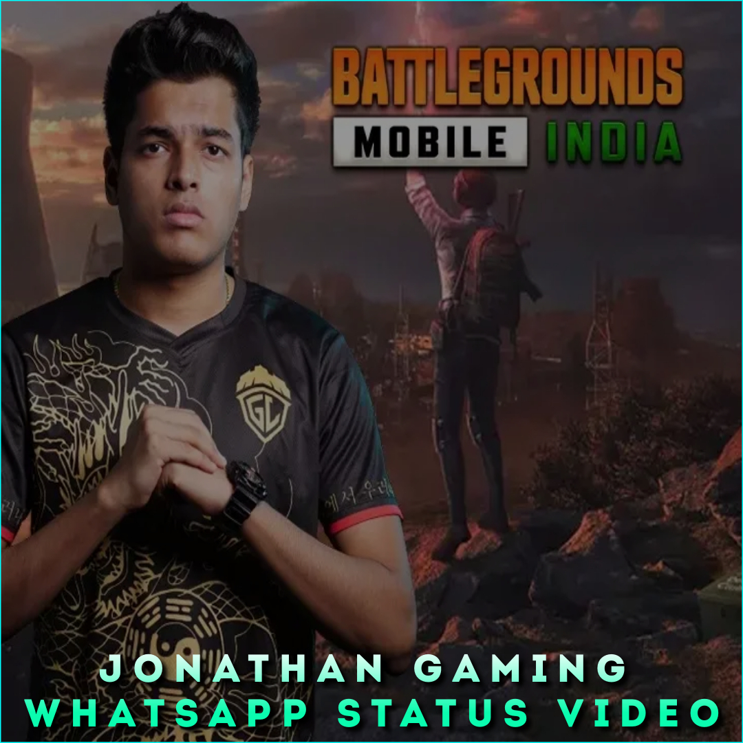 Jonathan Gaming Whatsapp Status Video