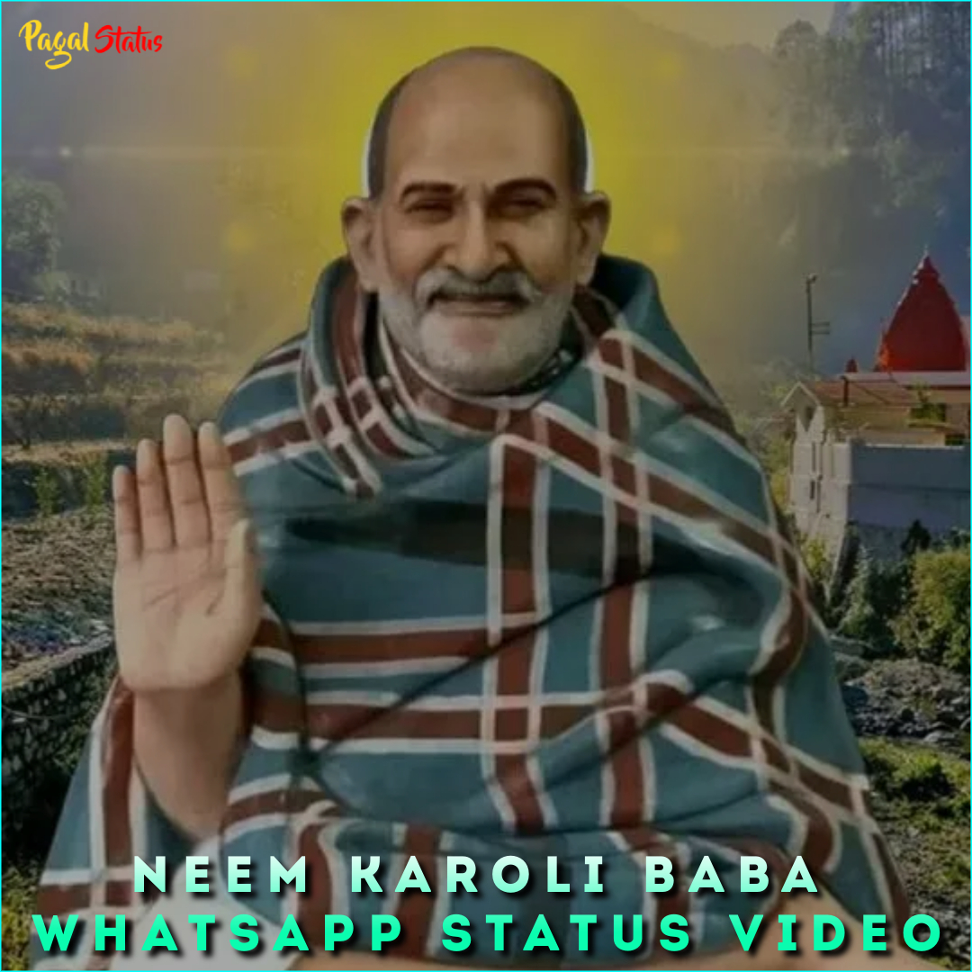 Neem Karoli Baba Whatsapp Status Video