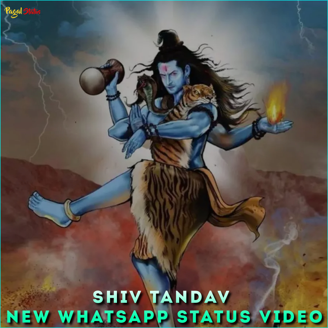 Shiv Tandav New Whatsapp Status Video