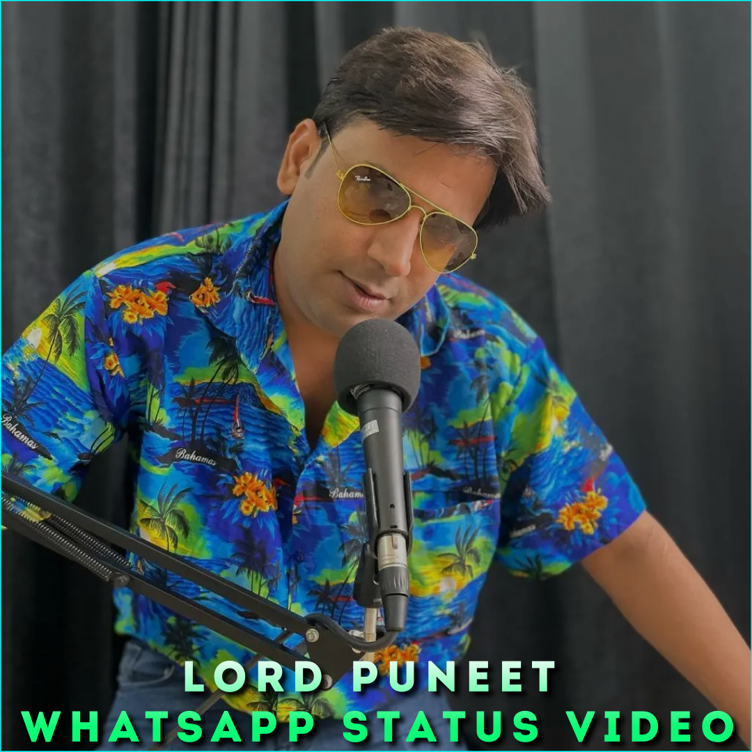 Lord Puneet Whatsapp Status Video