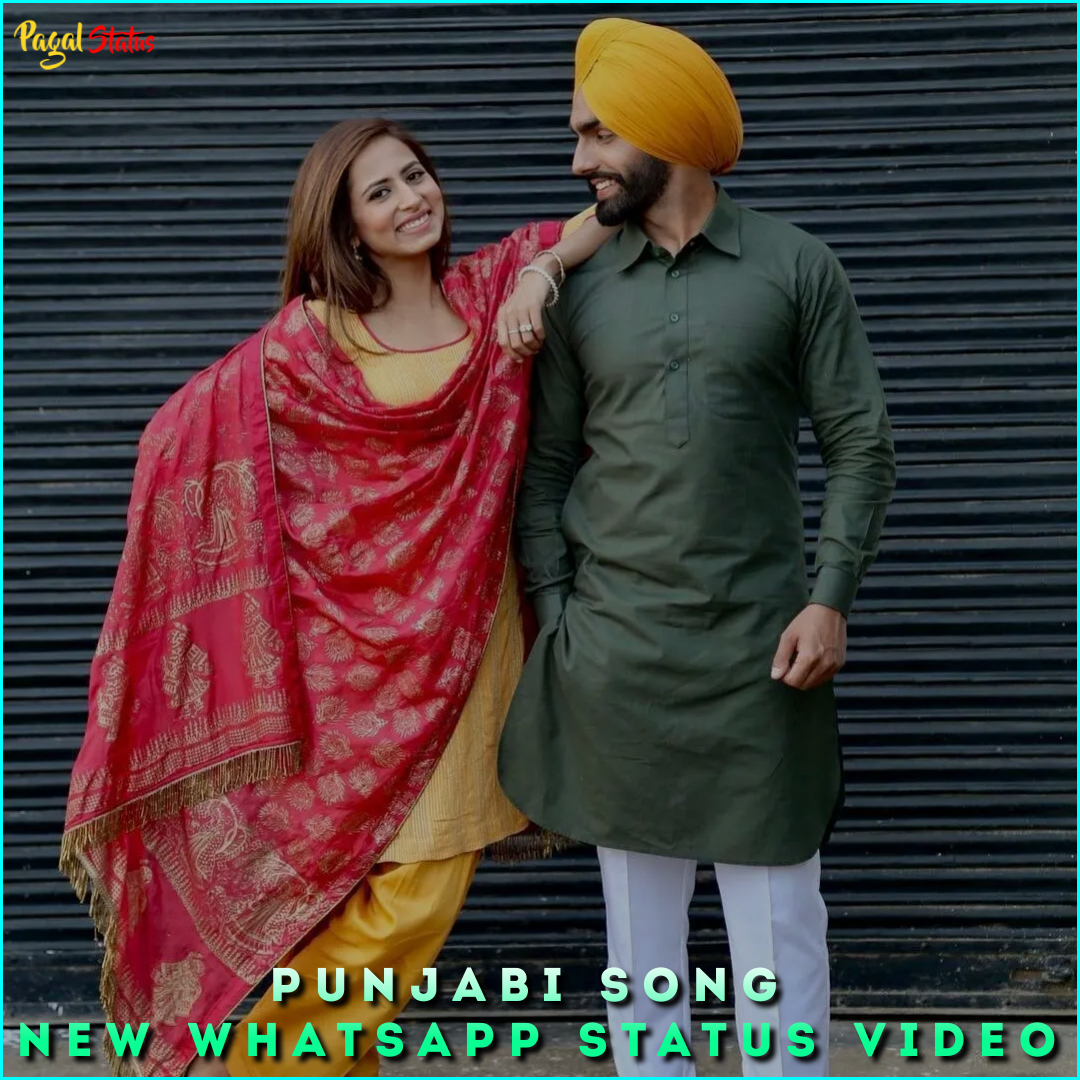 Punjabi Song New Whatsapp Status Video