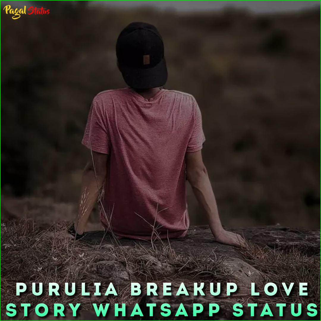 Purulia Breakup Love Story Whatsapp Status Video