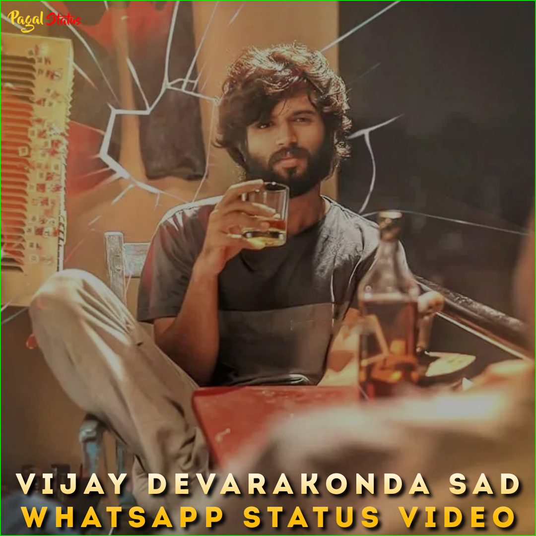Vijay Devarakonda Sad Whatsapp Status Video