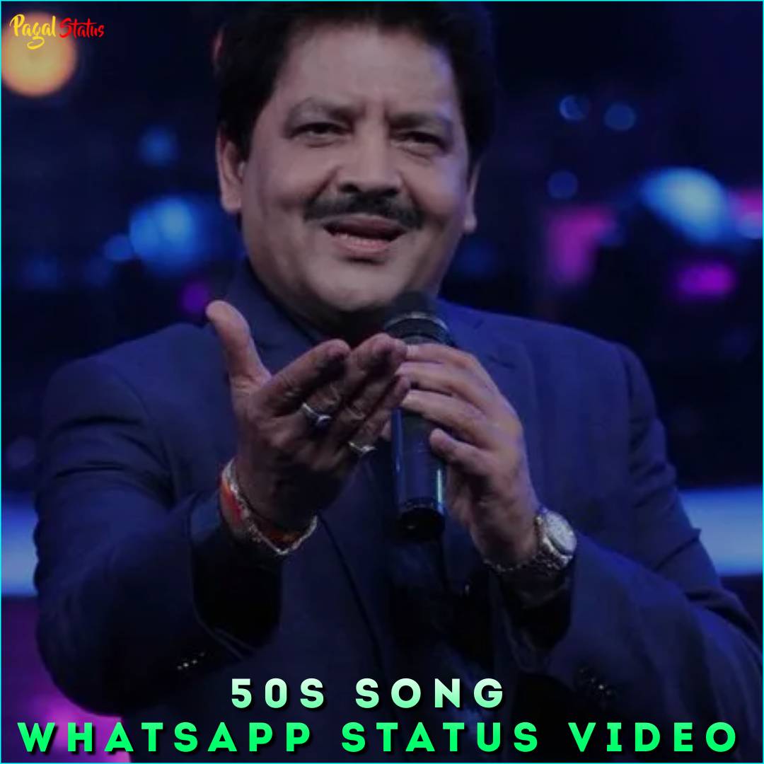 50s Song Whatsapp Status Video
