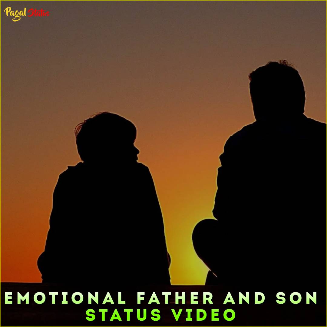 Emotional Father And Son Status Video