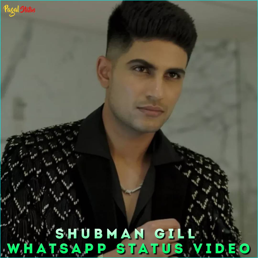 Shubman Gill Whatsapp Status Video