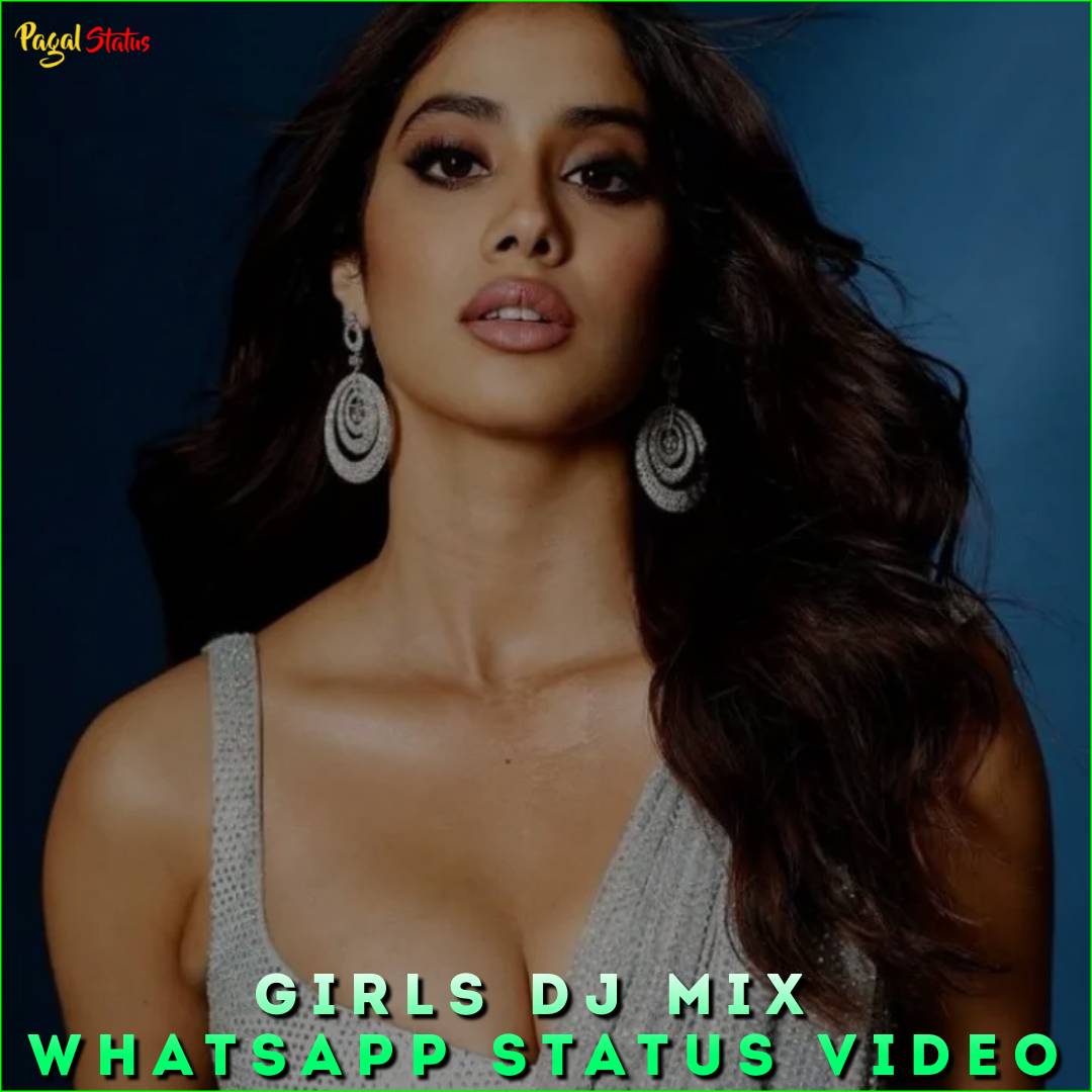 Girls DJ Mix Whatsapp Status Video