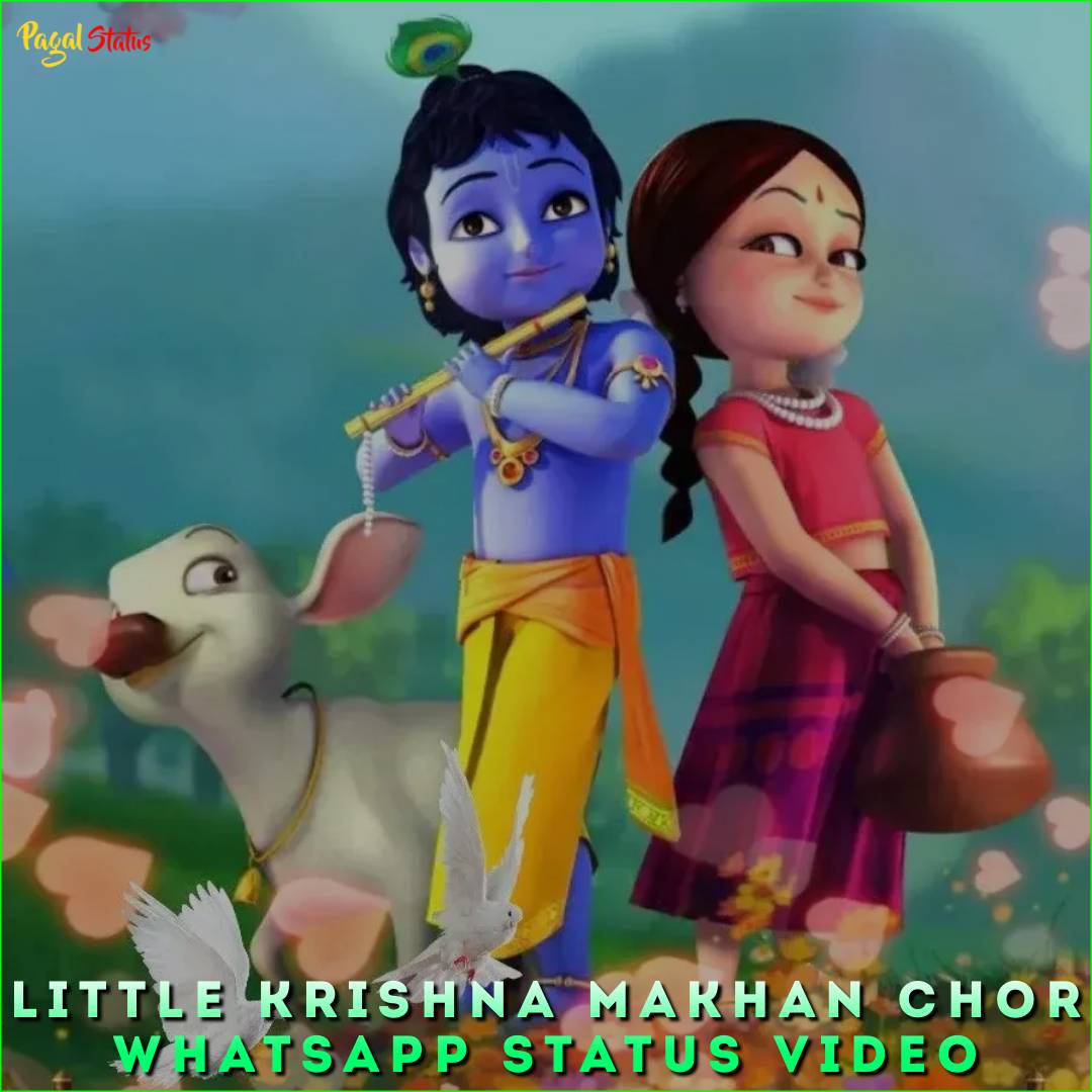 Little Krishna Makhan Chor Whatsapp Status Video